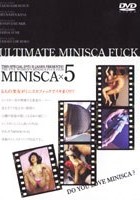 MINISCA×5