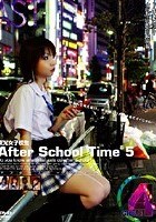 夜光女子校生 After School Time ＃5