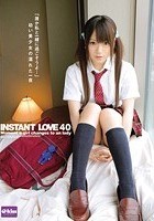 INSTANT LOVE 40