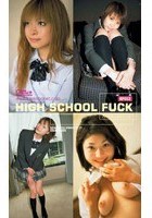 HIGH SCHOOL FUCK 加山由衣 山崎華奈 織田エリカ 藤原りょう