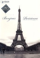 Bonjour Parisienne ＜オトナのオンナ＞を求めて