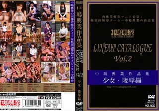 NKK-002 中嶋興業作品集 LINEUP CATALOGUE Vol.2 少女·陵辱編