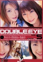 DOUBLE EYE VOL.05