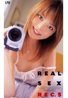 REAL SEX REC.5