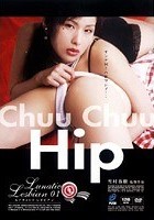 Chuu Chuu Hip Lunatic Lesbian 01