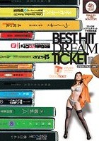 BEST HIT DREAM TICKET 2010年ドリームチケット下半期総集編 THE 4時間