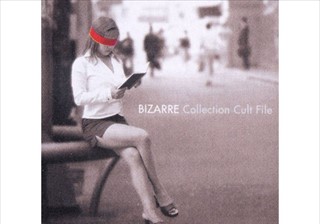 BIZARRE Collection Cult File