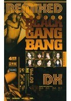 BLACK GANG BANG REMIXED DX Vol.02