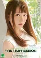 FIRST IMPRESSION 81 桜木優希音